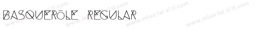 Basquerole Regular字体转换